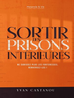 cover image of Sortir des prisons intérieures